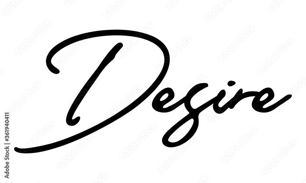 Desire Handwritten Font Typography Text Positive Quote
on White Background Desire Handwritten Font Typography Text Positive Quote
on White Background