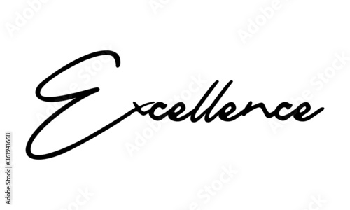 Excellence Handwritten Font Calligraphy Black Color Text 
on White Background