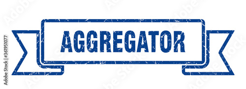aggregator ribbon. aggregator grunge band sign. aggregator banner