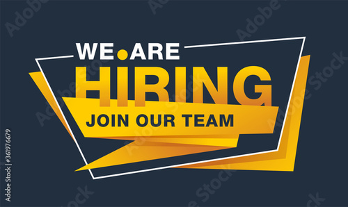 We Are Hiring - Join Our Team creative and catchy banner template - slogan inside angular frame - vector promo element
