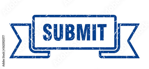 submit ribbon. submit grunge band sign. submit banner