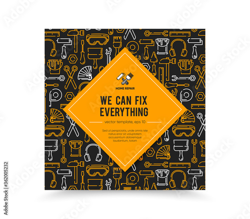 Template with working tools pattern for home repair, building, construction, renovation. Vector illustration. Home repair logo. Copy text place.