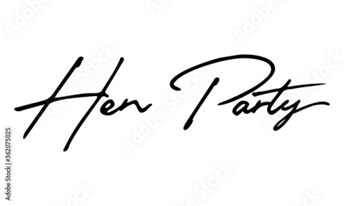 Hen Party Handwritten Font Calligraphy Black Color Text 
on White Background