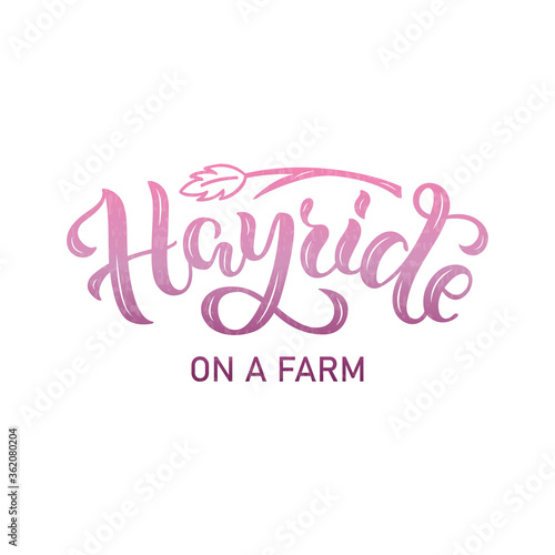 Vector illustration of hayride brush lettering for banner, leaflet, poster, clothes, logo, advertisement design. Handwritten text for template, signage, billboard, print, price list, flyer, invitation