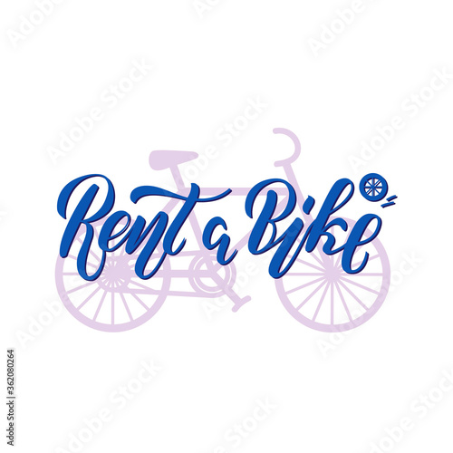 Vector illustration of rent a bike brush lettering for banner, leaflet, poster, clothes, logo, advertisement design. Handwritten text for template, signage, billboard, printing, price list, flyer
