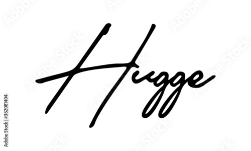 Hugge Handwritten Font Calligraphy Black Color Text 
on White Background