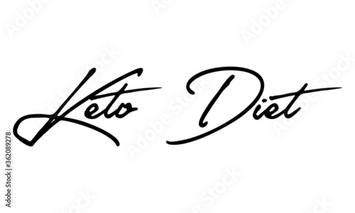Keto Diet on Handwritten Font Typography Text Health Quote
on White Background