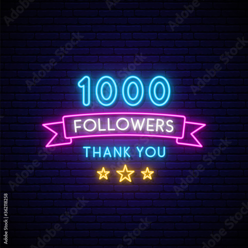 1000 followers neon sign. Realistic neon signboard with number of followers. Vector illustration for social networks.