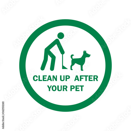 clean up your dog waste warning sign. vector illustration