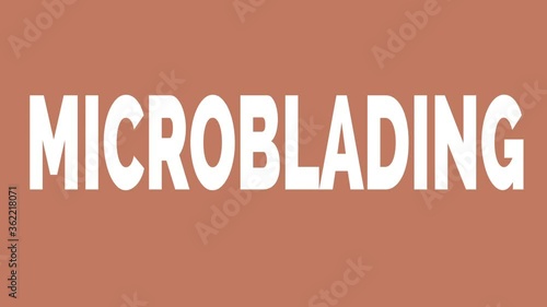 Microblading animated word. Kinetic typography.
