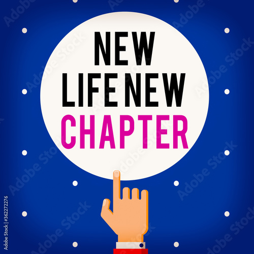 Handwriting text New Life New Chapter. Conceptual photo modification of brand or business Change opportunities Male Hu analysis Hand Pointing up Index finger Touching Solid Color Circle photo