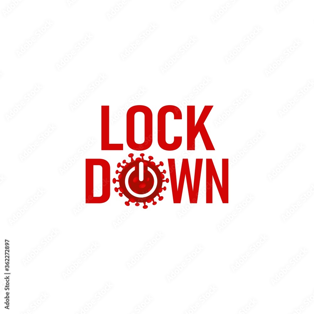 Fototapeta premium Inscription LOCKDOWN with power off coronavirus sign on white background. No Infection and Stop Coronavirus for New normal after pandemic covid-19 Concept. 