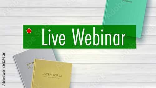 Live webinar. Books lie on table. Top down view. Template for online education, website header. Vector 3d illustration.