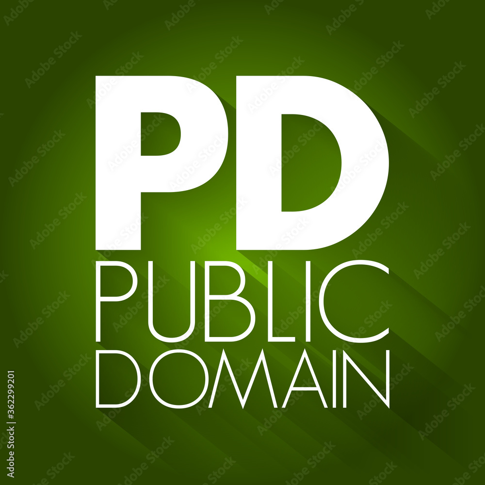 PD - Public Domain acronym, concept background PD - Public Domain acronym, concept background