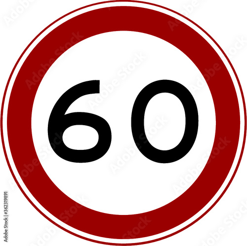 Red and white traffic sign from the Netherlands with speed 60 which is also used for birthday or aniversity