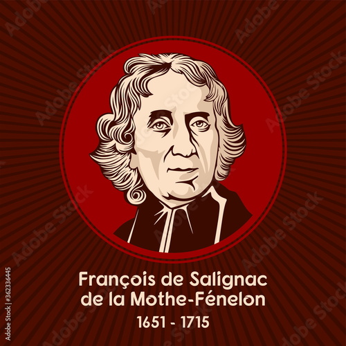 François de Salignac de la Mothe-Fénelon (1651 - 1715), was a French Roman Catholic archbishop, theologian, poet and writer. photo