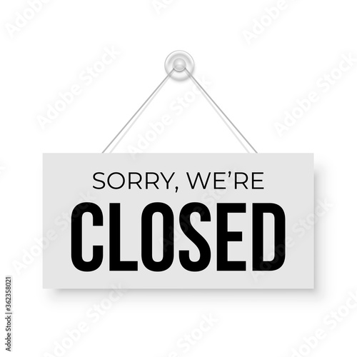 Closed signboard hanged on wall. Rectangular shape clipboard for retail, shop, store, cafe, bar, restaurant. Announcement template with opportunity to visit. Object isolated on white background.