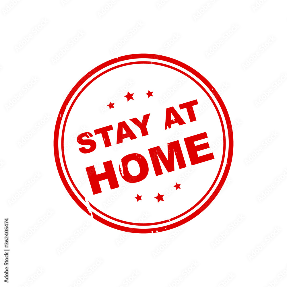 Stay at home grunge rubber stamp Stay at home grunge rubber stamp