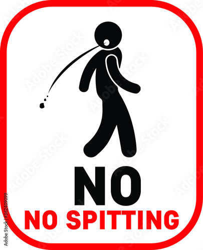 NO SPITTING ALLOWED DO NOT SPIT RESTRICTED PROHIBITED NOTICE WARNING SIGN KEEP AREA CLEAN VECTOR ILLUSTRATION EPS