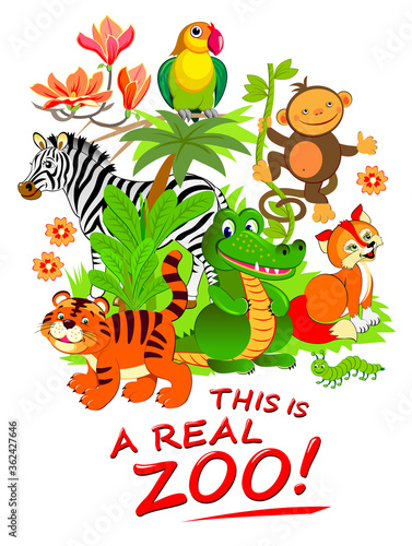 This is a real zoo. Illustration of cute animals. Fantasy background for zoological garden visitors. Modern print for kids clothes and fabric. Flat vector cartoon image with lettering.