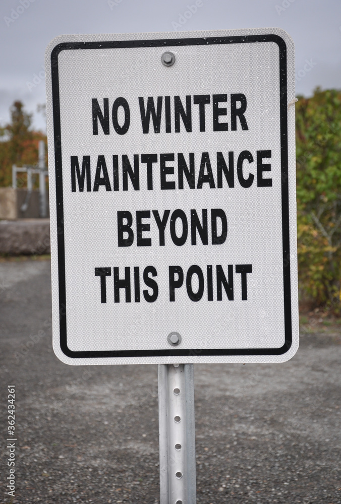 No winter maintenance sign