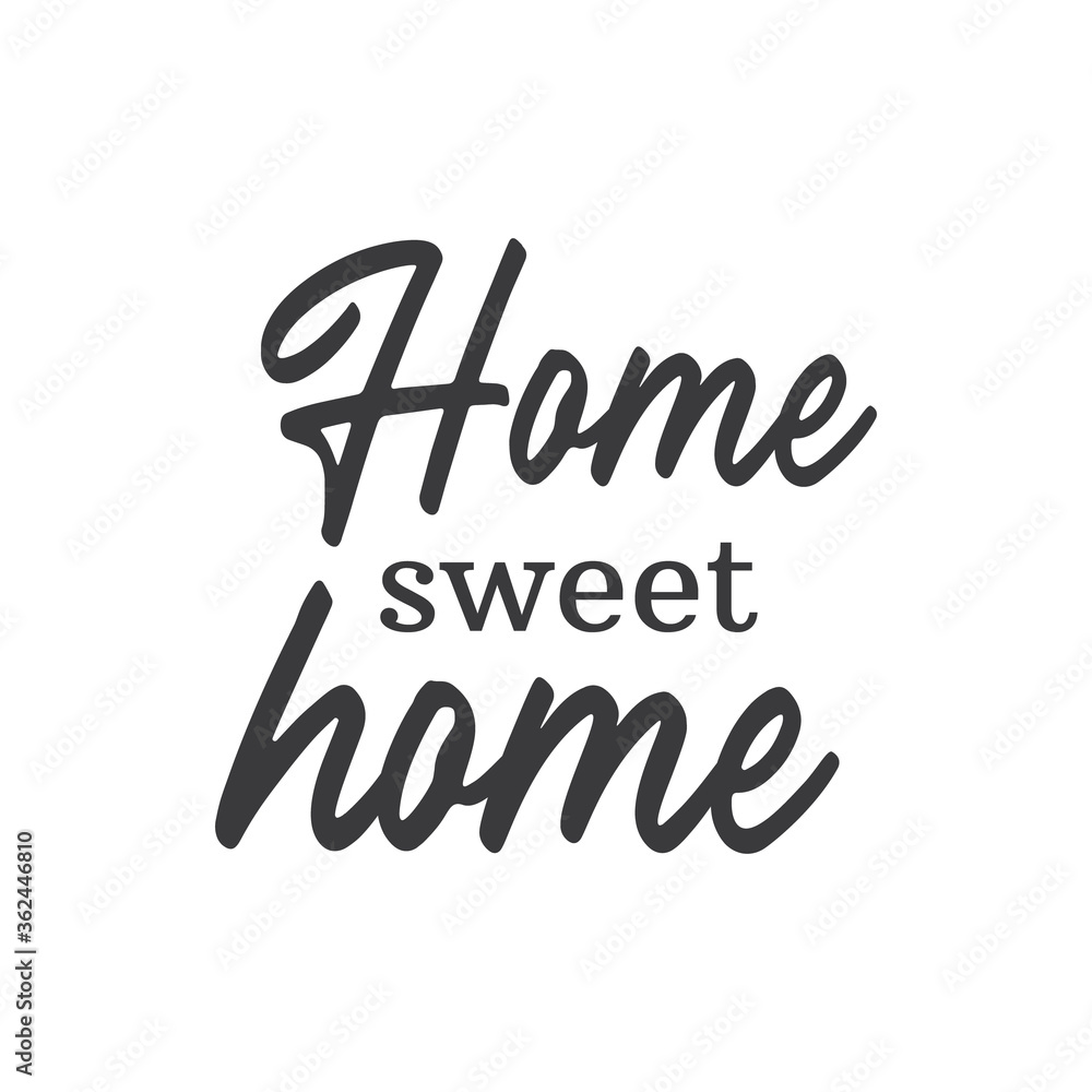 Home sweet home lettering sign. Calligraphy style typographic message. Home sweet home lettering sign. Calligraphy style typographic message.