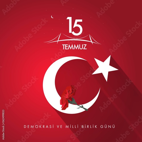 15th July. Democracy and National Unity Day. Martyrs, coup attempts, Turkey, Istanbul Bosphorus Bridge, victory, örgürlük, unions and night. Red. flag, feats. Vector, illustration. photo