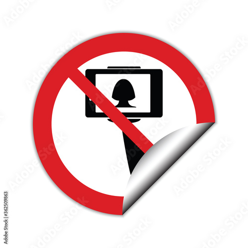 No selfie icon. prohibited sign.  No monopod icon. 