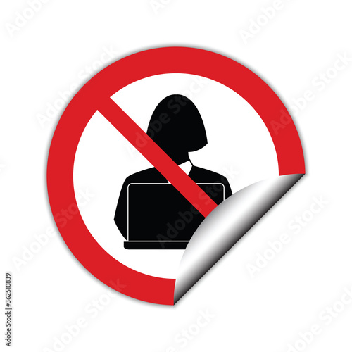 do not  use laptop icon. forbidden sign. 