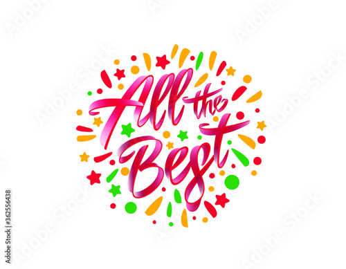 All the best card. Typography, Lettering, Handwritten, vector for greeting. Modern brush calligraphy Handwritten phrase of All the best. 