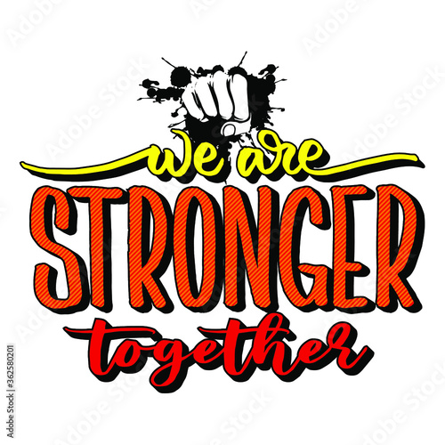 We are Stronger Together
