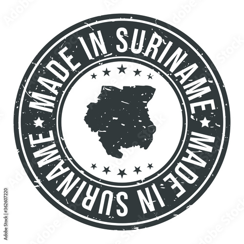Made in Suriname Symbol. Silhouette Icon Map. Design Grunge Vector. Product Export Seal.
