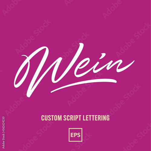 "Wein" elegant custom script lettering (ID: 362624230)