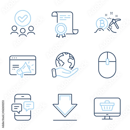 Downloading, Web shop and Seo marketing line icons set. Diploma certificate, save planet, group of people. Computer mouse, Bitcoin mining and Phone messages signs. Vector