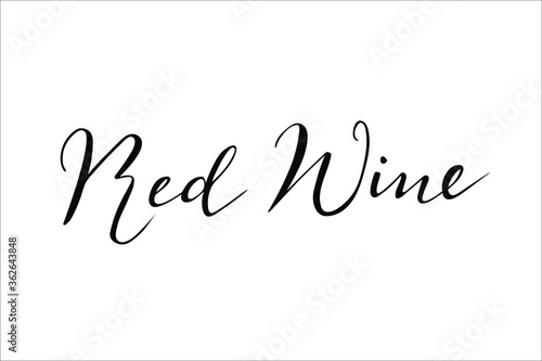 Red wine hand lettering vector isolated on white background for wine list  menu  restaurant  bar  wine card  winery  vineyard.
