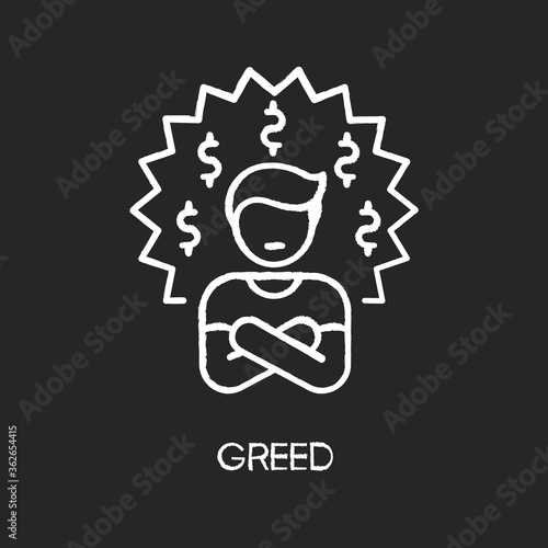 Greed chalk white icon on black background. Bad personal trait, negative quality,. Feeling of avarice, lust for money. Greedy businessman, corrupted person isolated vector chalkboard illustration