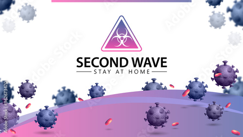 Coronavirus, second wave stay at home, white and pink banner with 3D coronavirus molecules and warning sign. COVID-19, second wave concept. Coronavirus 2019-nCoV.