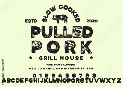 Hand drawn vintage retro font. Outdoor advertising of American restaurants and eateries inspired typeface. Textured unique brush script style alphabet. Letters and numbers. Vector Illustration.