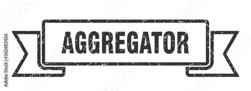 aggregator ribbon. aggregator grunge band sign. aggregator banner