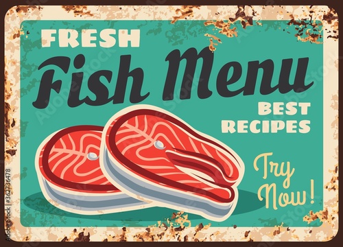 Salmon fish rusty metal plate, vector fresh seafood steak or fillet. Fresh fish menu vintage rust tin sign for restaurant. Raw salmon fish slices for cooking barbeque, sushi and sashimi gourmet meal