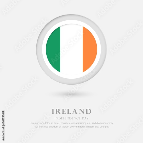Free Download Abstract happy independence day of Ireland country with country flag in circle greeting background - GFXLoad