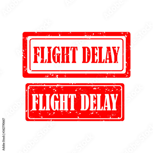 FLIGHT DELAY red Rubber Stamp over a white background.
