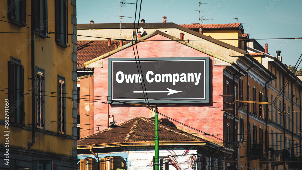 Fototapeta premium Street Sign Own Company