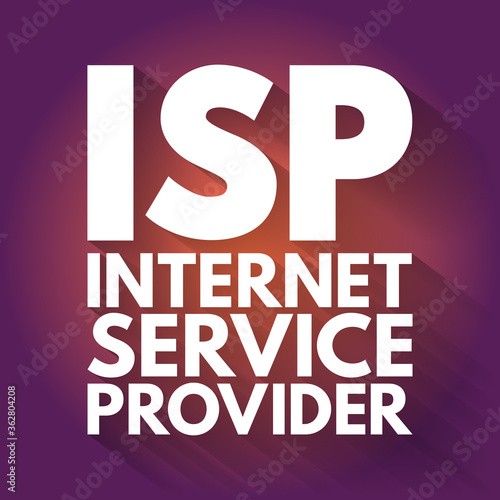 ISP - Internet Service Provider acronym, technology concept background
