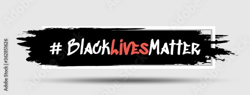Black lives matter poster, banner slogan hashtag isolated in  white  frame with ink background. EPS10 BIPOC illustration blm for web page