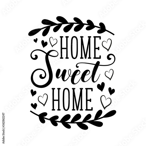 Home Sweet Home - calligraphy quote. Hand lettering typography poster.  For housewarming posters, greeting cards, home decorations. Vector illustration.