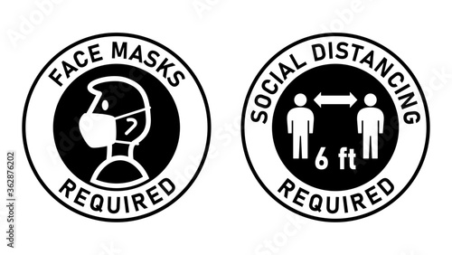 Face Masks Required and Social Distancing Required 6 ft or 6 Feet Round Adhesive Sticker or Badge Icons against the Spread of Coronavirus Covid-19. Vector Image.