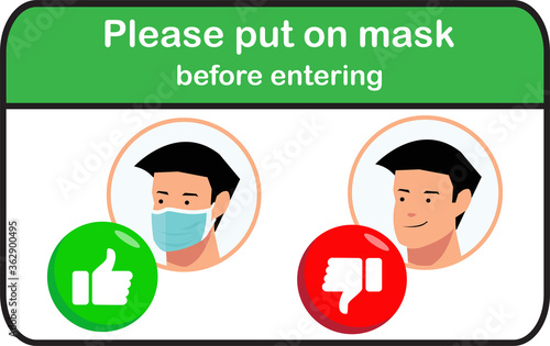 Please put on a mask before entering to the shop vector signage graphic, We're open again after quarantine, vector illustration business owner. Please wear a face mask Covid-19, Coronavirus