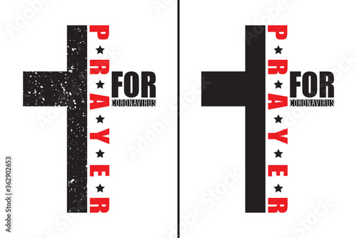 Prayer for Coronavirus, Crucifix T-Shirt Design. New Style Crosses  for Coronavirus T-Shirt design. Crucifix, Prayer Text, For, Coronavirus