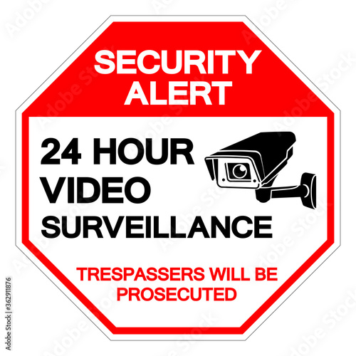 Security Alert 24 Hour Video Surveillance Symbol Sign, Vector Illustration, Isolate On White Background Label. EPS10